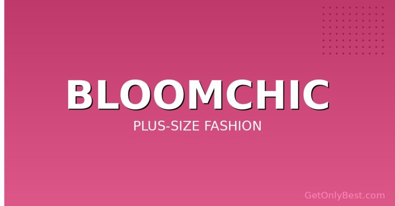 BloomChic Review 2026: Best Plus-Size Fashion Brand?